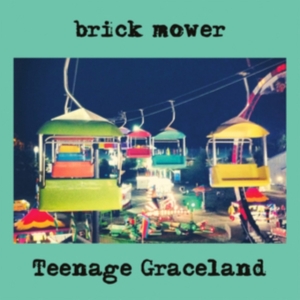 Brick Mover - Teenage Graceland ryhmässä Övrigt /  @ Bengans Skivbutik AB (996662)
