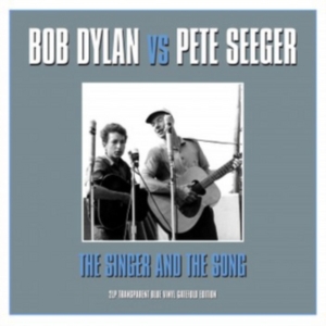 Dylan Bob And Pete Seeger - Singer And The Song ryhmässä VINYYLI / Pop-Rock @ Bengans Skivbutik AB (996680)