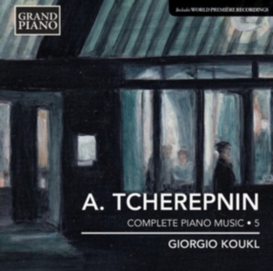 Tcherepnin - Piano Works Vol 5 ryhmässä Externt_Lager / Naxoslager @ Bengans Skivbutik AB (997045)