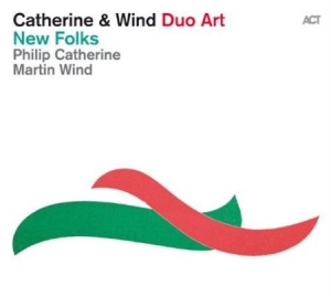 Philip Catherine & Martin Wind - New Folks ryhmässä CD / Jazz/Blues @ Bengans Skivbutik AB (997094)