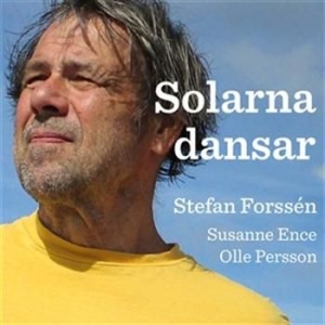 Forssen Stefan - Solarna Dansar ryhmässä CD @ Bengans Skivbutik AB (997097)