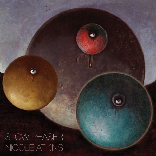 Atkins Nicole - Slow Phaser ryhmässä CD / Myydyimmät @ Bengans Skivbutik AB (997431)
