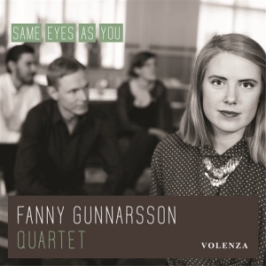 Gunnarsson Fanny Quartet - Same Eyes As You ryhmässä CD @ Bengans Skivbutik AB (997706)