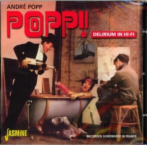 V/A - Popp-Delirium In Hi-Fi. Recorded Somewhere In France. 36 Tracks
