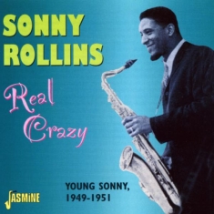 Rollins Sonny - Real Crazy