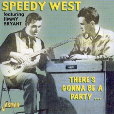 West Speedy & Jimmy Brya - There's Gonne Be A Party