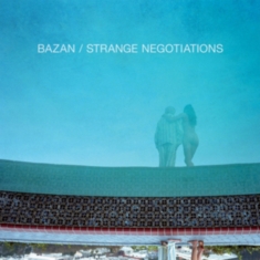 Bazan David - Strange Negotiations