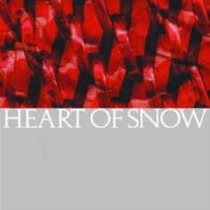 Heart Of Snow - Endure Or More