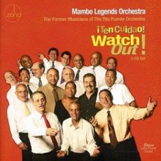 Mambo Legends Orchestra - Watch Out! Ten Cuidao! ryhmässä CD @ Bengans Skivbutik AB (1023840)