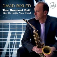 Bixler David - Nearest Exit May Be Inside Your Hea ryhmässä CD @ Bengans Skivbutik AB (1023850)