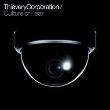 Thievery Corporation - Culture Of Fear ryhmässä CD @ Bengans Skivbutik AB (1026254)