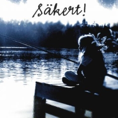 Säkert! - Säkert!