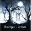 Eisregen - Zerfall (Remastered Edition + Bonus ryhmässä CD @ Bengans Skivbutik AB (1097508)