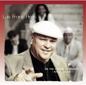 Arias Luis Frank - Se Me Occurre Un Bolero - I Think O