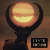 Ulver - Shadows Of The Sun