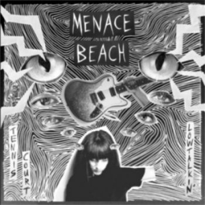 Menace Beach - Tennis Court / Lowtalkin' - 7