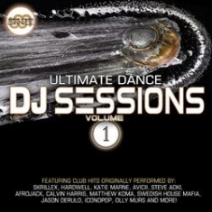 Various Artists - Ultimate Dance Dj Sessions Vol. 1 ryhmässä CD @ Bengans Skivbutik AB (1108236)