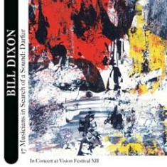 Dixon Bill - 17 Musicians In Search Of A Sound: ryhmässä CD @ Bengans Skivbutik AB (1131270)