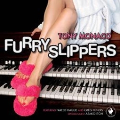 Monaco Tony - Furry Slippers ryhmässä CD @ Bengans Skivbutik AB (1131295)