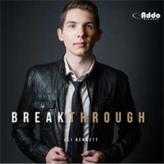 Bennett Eli - Breakthrough ryhmässä CD @ Bengans Skivbutik AB (1145996)