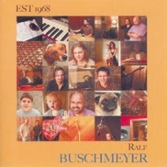 Buschmeyer Ralf - Est 1968 ryhmässä CD @ Bengans Skivbutik AB (1146002)