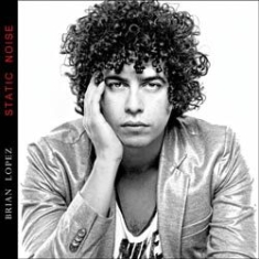 Lopez Brian - Static Noise ryhmässä CD @ Bengans Skivbutik AB (1146009)