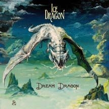 Ice Dragon - Dream Dragon ryhmässä CD @ Bengans Skivbutik AB (1151527)