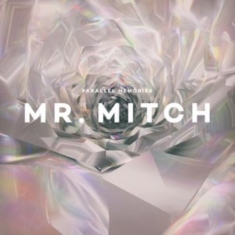 Mr. Mitch - Parallel Memories