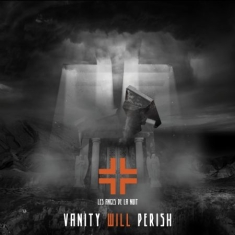 Les Anges De La Nuit - Vanity Will Perish