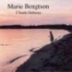 Claude Debussy - Bengtson Marie Spelar C Debussy ryhmässä CD @ Bengans Skivbutik AB (1176740)