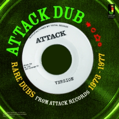 Attack Dub - Rare Dubs From Attack Records 1973-