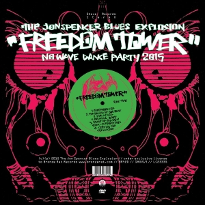 Jon Spencer Blues Explosion The - Freedom Tower: No Wave Dance Party