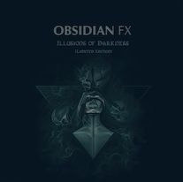 Obsidian Fx - Illusions Of Darkness ryhmässä CD @ Bengans Skivbutik AB (1193769)