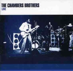 Chambers Brothers - Live