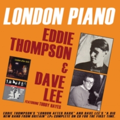 Thompson Eddie And Dave Lee - London Piano