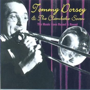 Dorsey Tommy - Music Goes Round & Round