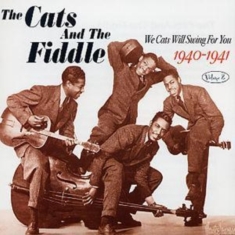 Cats And The Fiddle - We Cats Will Swing For You Vol 2