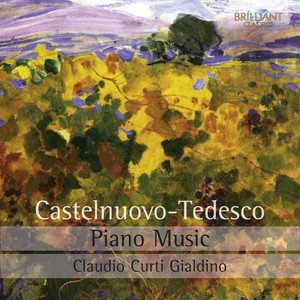 Castelnuovo-Tedesco Mario - Piano Music
