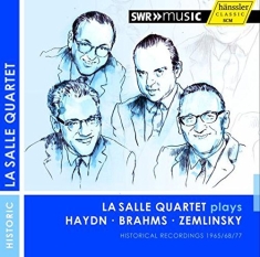Brahms / Haydn / Zemlinsky - La Salle Quartet Plays