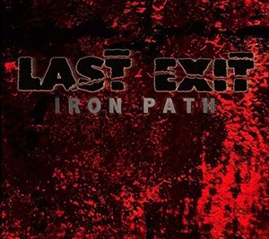 Last Exit - Iron Path
