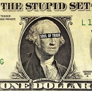 Stupid Set - Soul Of Trade (Lp+Cd)