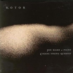 Balke Jon/Cikada Strqrt - Rotor