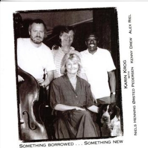Krog Karin/Nhøp/Drew/Riel - Something Borrowed...Something