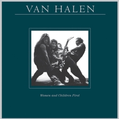 VAN HALEN - WOMEN AND CHILDREN FIRST