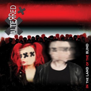 Alterred - In The Land Of The Blind