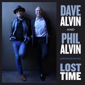 Alvin Dave & Phil Alvin - Lost Time