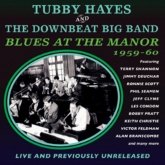 Hayes Tubby And The Downbeat Big Ba - Blues At The Manor 1959-60