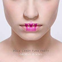 Rock Candy Funk Party (Ft Joe - Groove Is King (Cd+Dvd) ryhmässä CD @ Bengans Skivbutik AB (1514333)