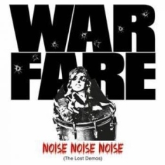 Warfare - Noise Noise Noise (The Lost Demos)