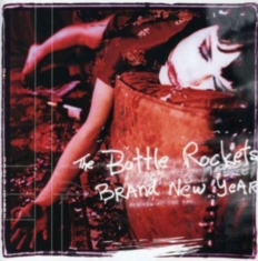 Bottle Rockets The - Brand New Year